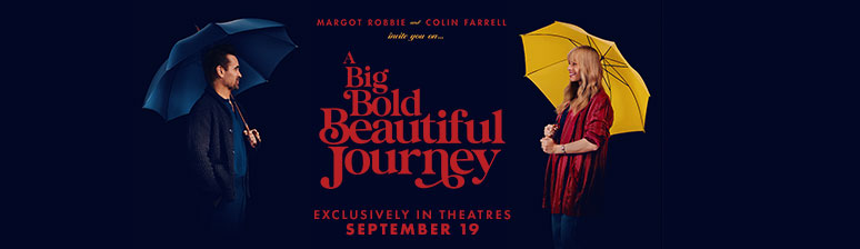 A Big Bold Beautiful Journey
